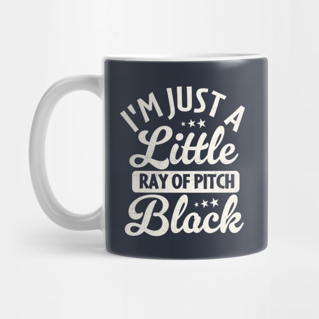 I'm Just a Little Ray of Pitch Black by TheDesignDepot